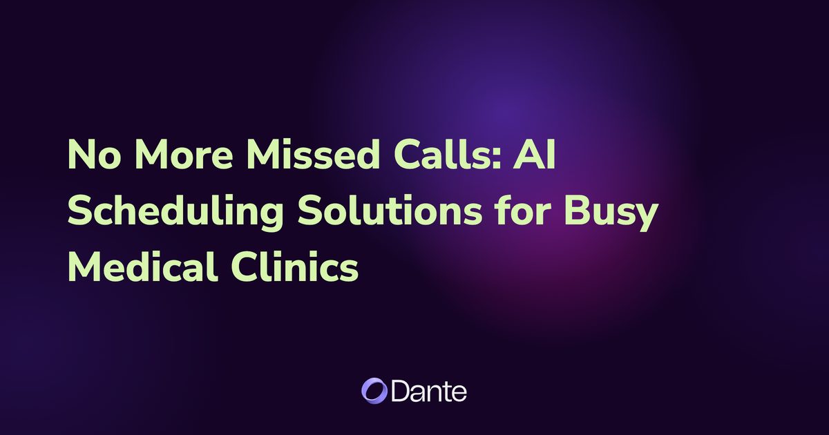 No More Missed Calls: AI Scheduling Solutions for Busy Medical Clinics
